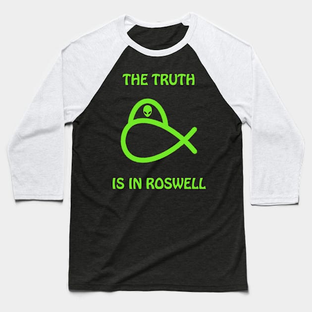 Alien Fish, The Truth is in Roswell Baseball T-Shirt by WelshDesigns